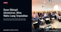Dosen Dihimpit Administrasi, Mitos Waktu Luang Terpatahkan