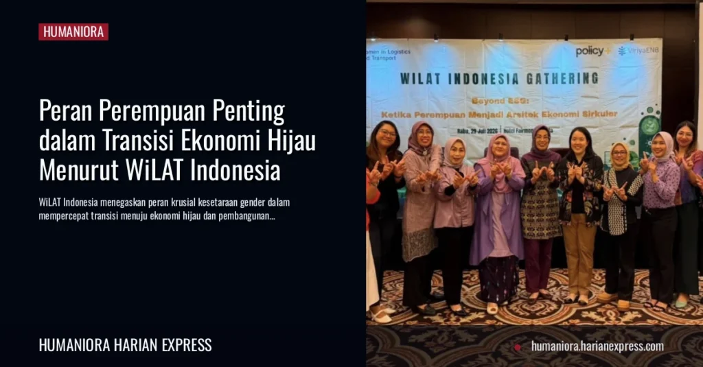 Peran Perempuan Penting dalam Transisi Ekonomi Hijau Menurut WiLAT Indonesia
